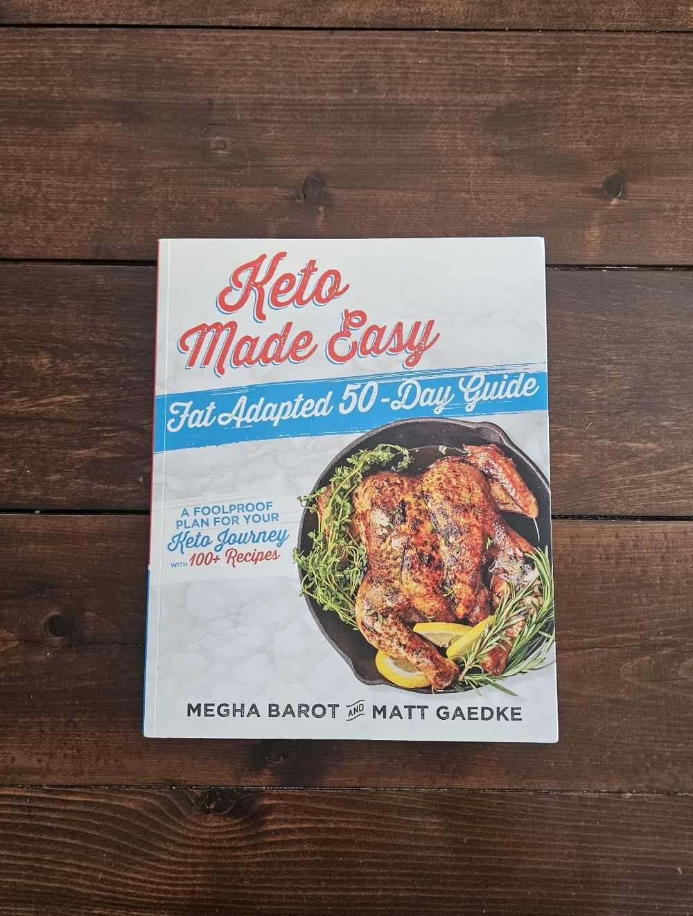 Keto Made Easy Fat Adapted 50-Day Guide by Megha Barot & Matt Gaedke Paperback